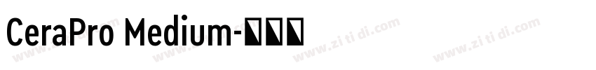 CeraPro Medium字体转换